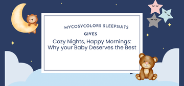 💤 Cozy Nights, Happy Mornings: Why Your Baby Deserves the Best