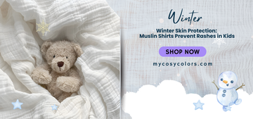 Winter Skin Protection: How Muslin Shirts Prevent Rashes in Kids